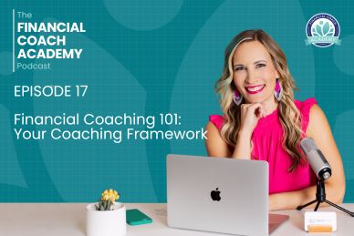Financial Coaching 101: Your Coaching Framework