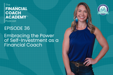 Self-Investment as a Financial Coach