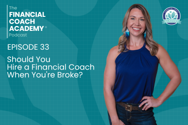 hire a financial coach when you're broke