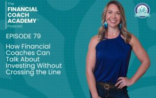 How Financial Coaches Can Talk About Investing Without Crossing the Line
