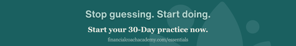 how to be a financial coach - financial coaching essentials