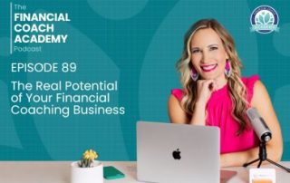 The Real Potential of Your Financial Coaching Business