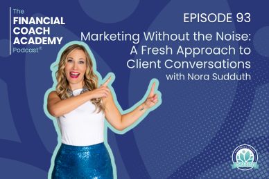 Marketing Without the Noise: A Fresh Approach to Client Conversations with Nora Sudduth