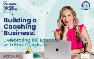 Building a Coaching Business: Celebrating 100 Episodes with Real Questions