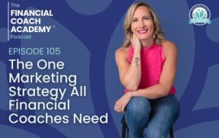 The one marketing strategy all financial coaches need