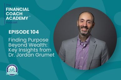 Finding Purpose Beyond Wealth: Key Insights from Dr. Jordan Grumet