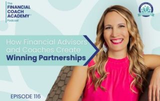 How Financial Advisors and Coaches Create Winning Partnerships