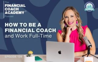 How to Be a Financial Coach and Work Full-Time