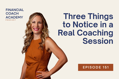 Financial Coach Academy Podcast Episode 151 graphic