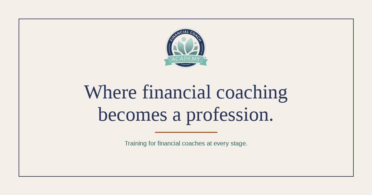 Financial Coach Academy | Training for Financial Coaches